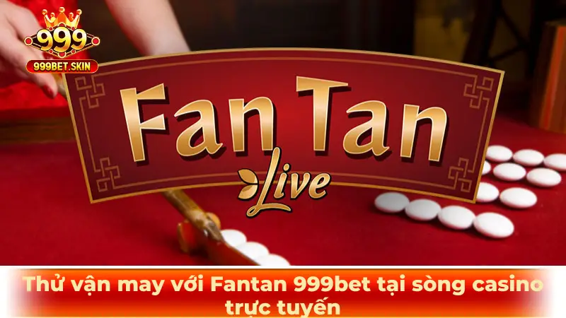 FanTan 999bet