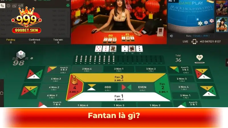Fantan là gì?