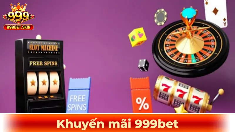 khuyến mãi 999bet