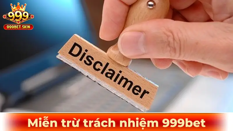 Miễn trừ trách nhiệm