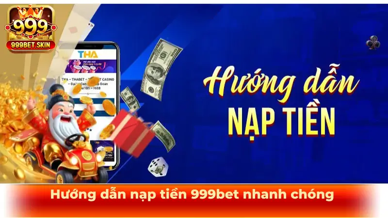 nạp tiền 999bet