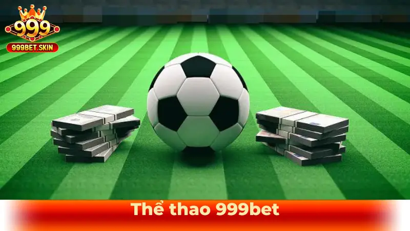 thể thao 999Bet